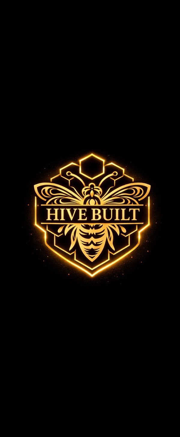 HIVE BUILT